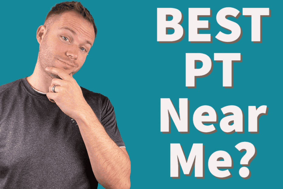 Best Physical Therapy Near ME